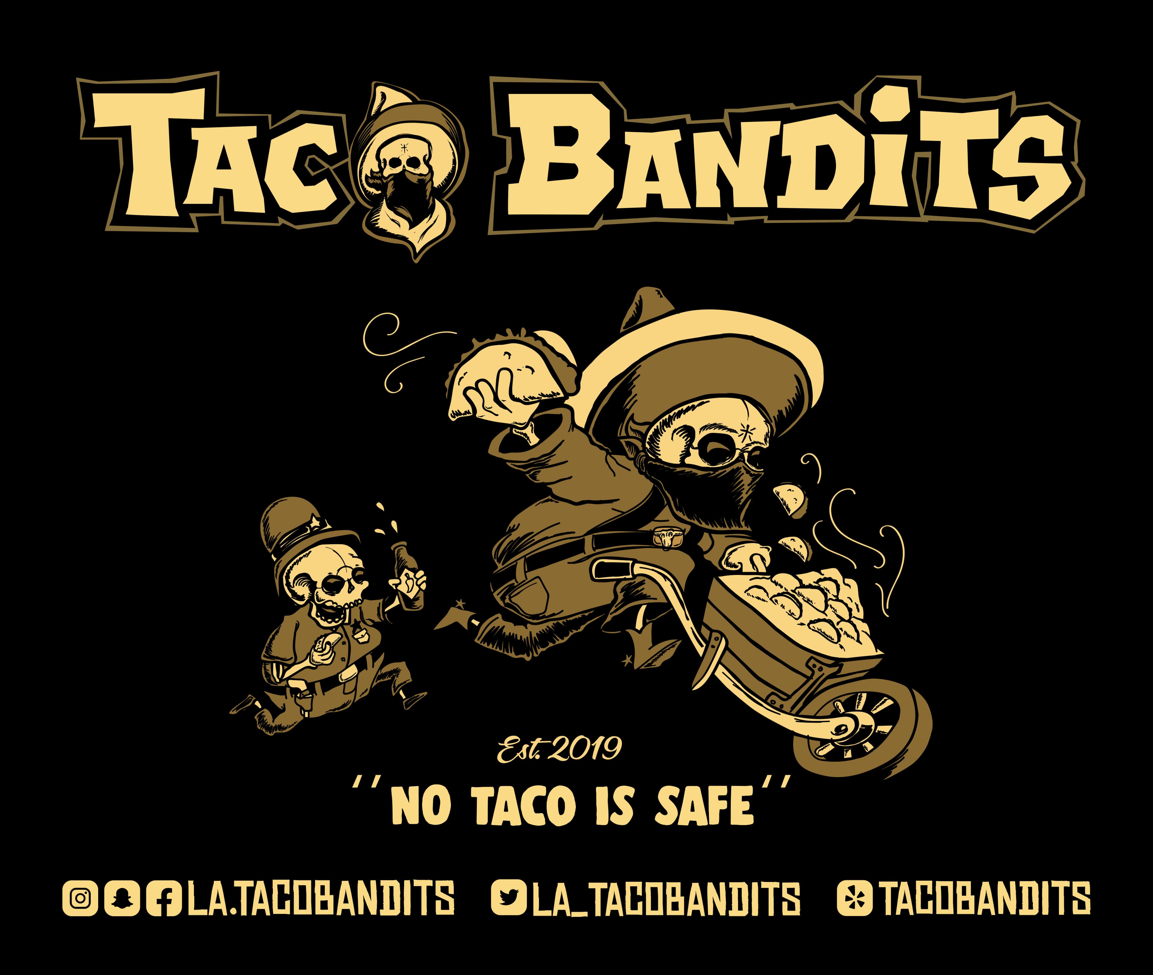 Taco Bandits